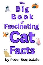 The Big Book of Fascinating Cat Facts