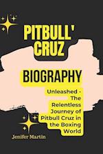 Pitbull' Cruz biography