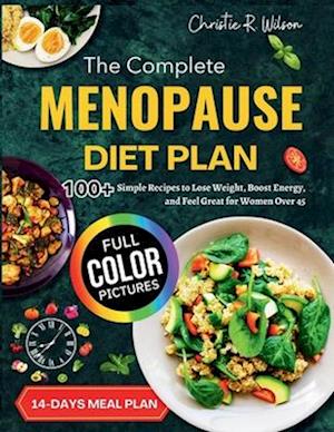 The Complete Menopause Diet Plan