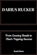 Biography of Darius Rucker