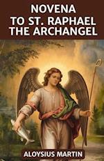 Novena to St Raphael the Archangel