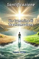 Santificazione Un Cammino di Trasformazione