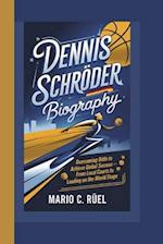 Dennis Schröder Biography