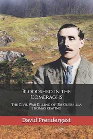 Bloodshed in the Comeraghs