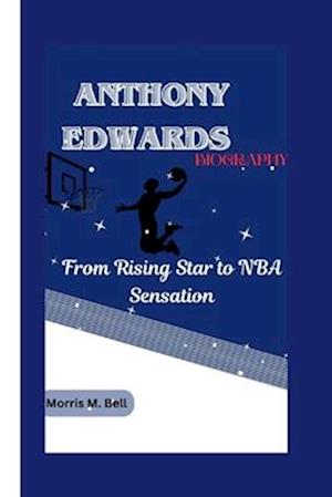 Anthony Edwards Biography