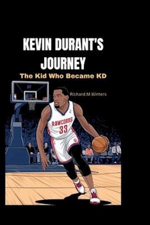 Kevin Durant's Journey