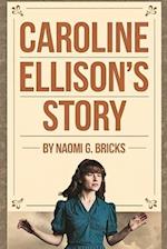 Caroline Ellison's Story