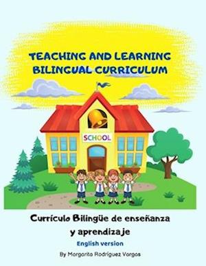 Teaching and learning bilingual Curriculum