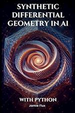 Synthetic Differential Geometry in AI