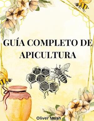 Guia Completo de Apicultura