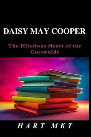 Daisy May Cooper