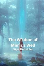 The Wisdom of Mimir's Well