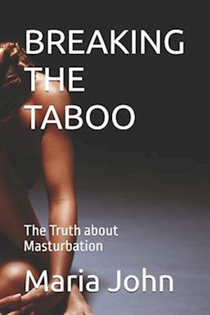 Breaking the Taboo