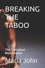 Breaking the Taboo