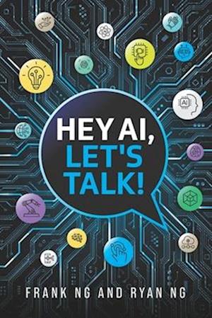 Hey AI, Let's Talk!