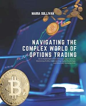 Navigating the Complex World of Options Trading