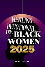 Healing Devotional for Black Women 2025