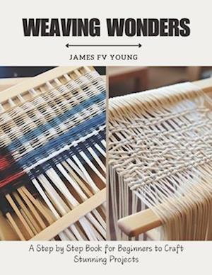 Weaving Wonders