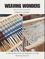 Weaving Wonders