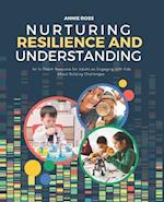 Nurturing Resilience and Understanding