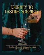 Journey to Lasting Sobriety