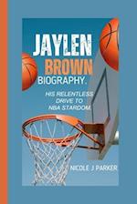 Jaylen Brown Biography.