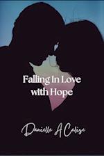 Falling In Love with Hope