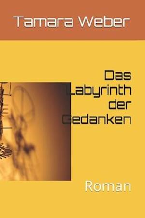 Das Labyrinth der Gedanken