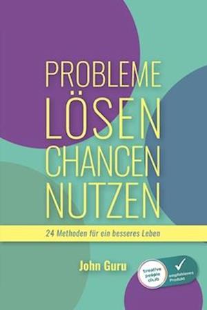 Probleme lösen Chancen nutzen