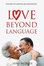 Love Beyond Language