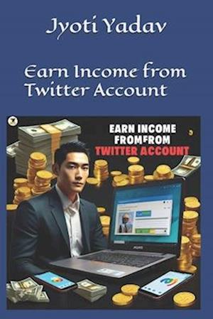 Earn Income from Twitter Account