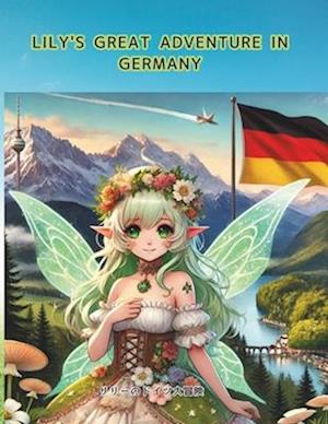 Lily's Great Adventure in Germany