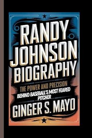 Randy Johnson Biography