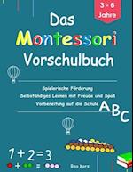 Das Montessori Vorschulbuch für Kinder von 3 bis 6 Jahre