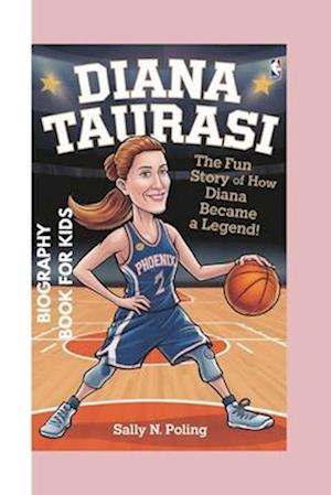 Diana Taurasi Biography Book for Kids