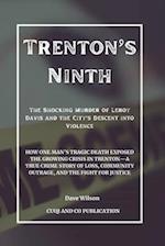 Trenton's Ninth - The Shocking Murder of Leroy Davis and the City's Descent into Violence