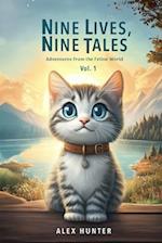 Nine Lives, Nine Tales