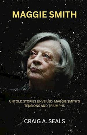 Biography of Maggie Smith