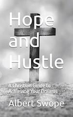 Hope and Hustle