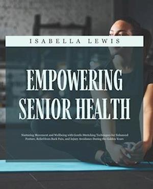 Empowering Senior Health