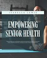 Empowering Senior Health