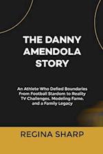 The Danny Amendola Story