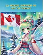 La Grande Aventure de Lily au Canada