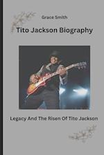 Tito Jackson Biography