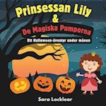 Prinsessan Lily & De Magiska Pumporna