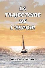 La Trajectoire de l'Espoir