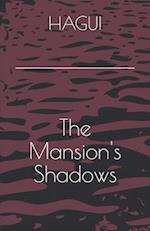 The Mansion's Shadows