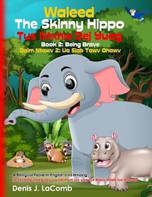 Waleed The Skinny Hippo Book 2