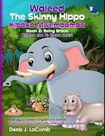 Waleed The Skinny Hippo Kiboko Mwembamba Book 2