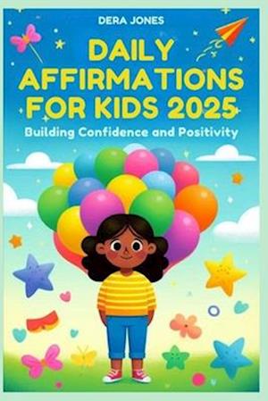 Daily Affirmations for Kids 2025